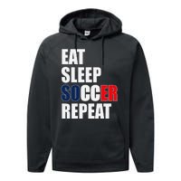 Eat Sleep Soccer Repeat Cool Soccer France Lover Player Performance Fleece Hoodie