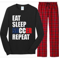 Eat Sleep Soccer Repeat Cool Soccer France Lover Player Long Sleeve Pajama Set