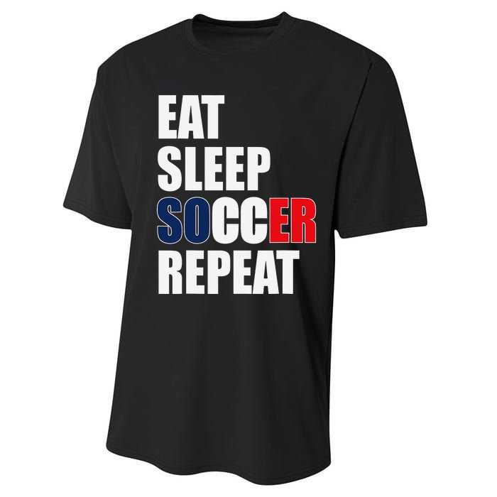 Eat Sleep Soccer Repeat Cool Soccer France Lover Player Performance Sprint T-Shirt