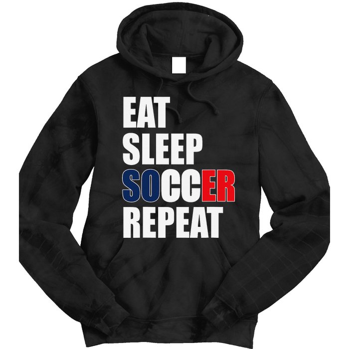 Eat Sleep Soccer Repeat Cool Soccer France Lover Player Tie Dye Hoodie