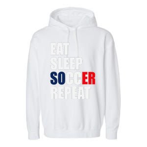 Eat Sleep Soccer Repeat Cool Soccer France Lover Player Garment-Dyed Fleece Hoodie