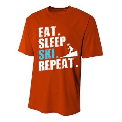 Eat Sleep Ski Repeat Skiing Downhill Piste Ski Resort Funny Cool Gift Performance Sprint T-Shirt