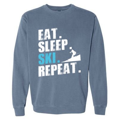 Eat Sleep Ski Repeat Skiing Downhill Piste Ski Resort Funny Cool Gift Garment-Dyed Sweatshirt