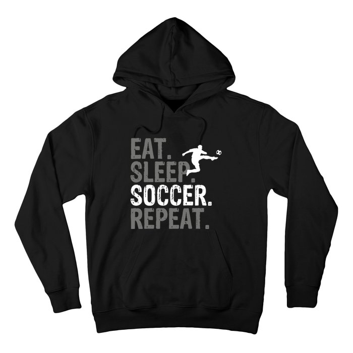 Eat Sleep Soccer Repeat - Soccer Graphic Hoodie