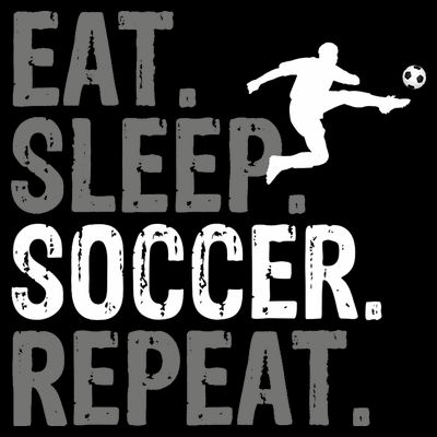 Eat Sleep Soccer Repeat - Soccer Graphic T-Shirt