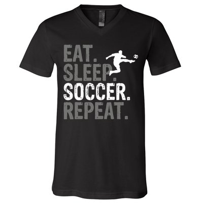 Eat Sleep Soccer Repeat - Soccer Graphic V-Neck T-Shirt