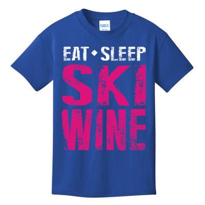 Eat Sleep Ski Wine Cute Gift Funny Wine Lover Ski Gift Kids T-Shirt