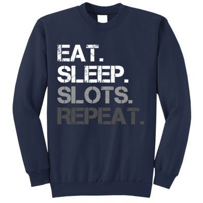 Eat Sleep Slots Repeat - Funny Slot Machine Gambling Sweatshirt