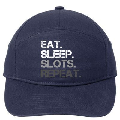 Eat Sleep Slots Repeat - Funny Slot Machine Gambling 7-Panel Snapback Hat