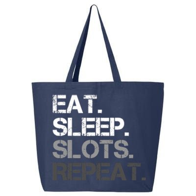 Eat Sleep Slots Repeat - Funny Slot Machine Gambling 25L Jumbo Tote