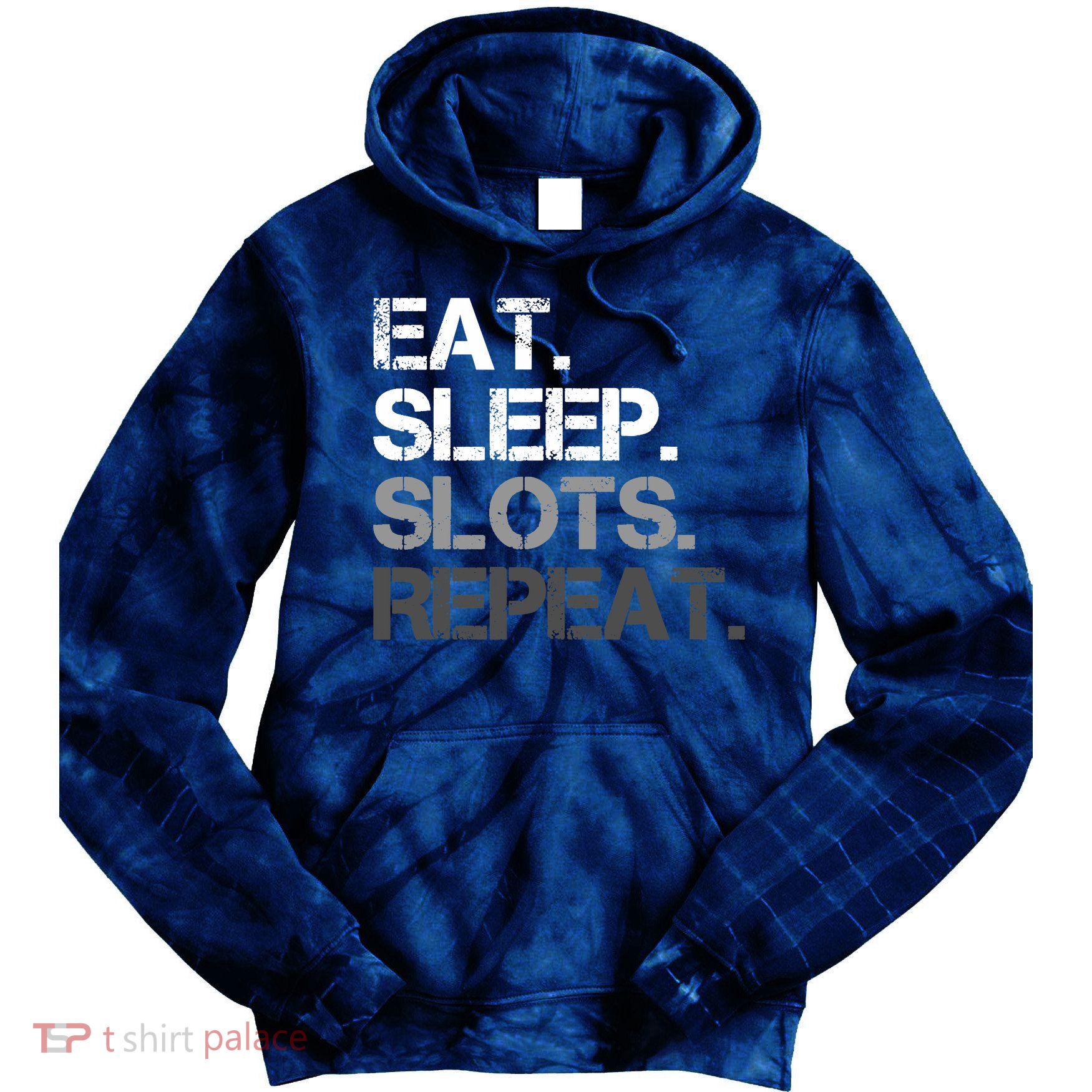 Eat Sleep Slots Repeat - Funny Slot Machine Gambling Tie Dye Hoodie