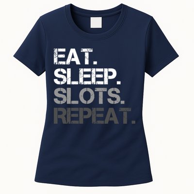 Eat Sleep Slots Repeat - Funny Slot Machine Gambling Womens T-Shirt