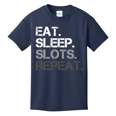 Eat Sleep Slots Repeat - Funny Slot Machine Gambling Kids T-Shirt