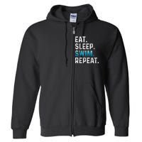 Eat Sleep Swim Repeat Funny Swimmer Swimming Player Graphic Full Zip Hoodie