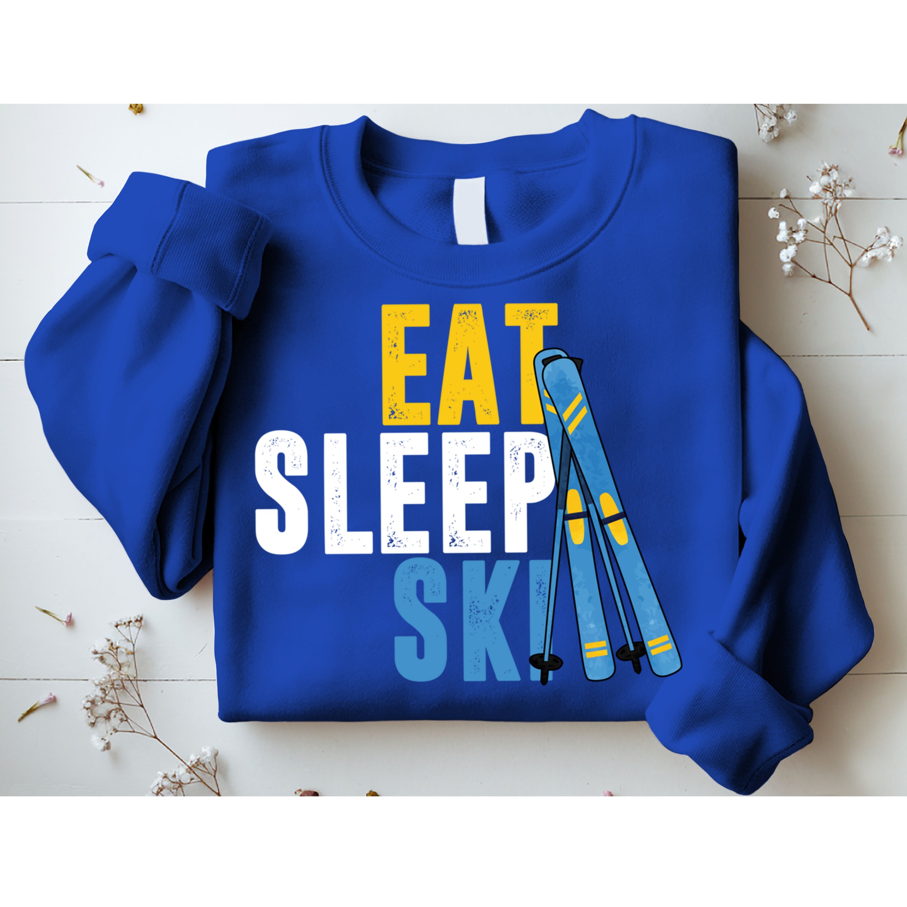 Eat Sleep Ski Skiing Winter Sports Mountain Skier Gift Sweatshirt