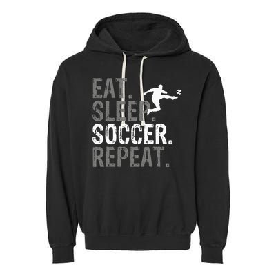 Eat Sleep Soccer Repeat Soccer Graphic Garment-Dyed Fleece Hoodie