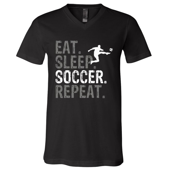 Eat Sleep Soccer Repeat Soccer Graphic V-Neck T-Shirt