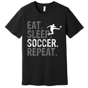 Eat Sleep Soccer Repeat Soccer Graphic Premium T-Shirt