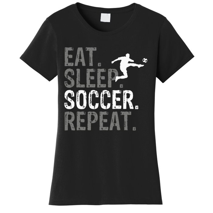 Eat Sleep Soccer Repeat Soccer Graphic Women's T-Shirt