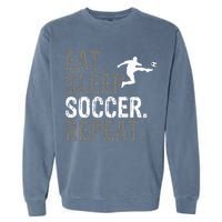 Eat Sleep Soccer Repeat Soccer Graphic Garment-Dyed Sweatshirt