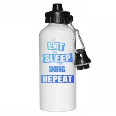 Eat Sleep Skiing Repeat Funny Skiing Cute Gift Aluminum Water Bottle 