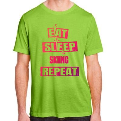 Eat Sleep Skiing Repeat Funny Skiing Cute Gift Adult ChromaSoft Performance T-Shirt