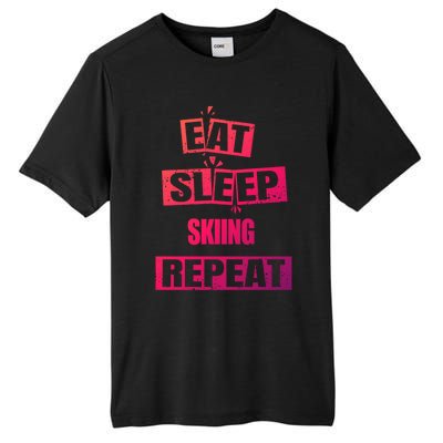 Eat Sleep Skiing Repeat Funny Skiing Cute Gift Tall Fusion ChromaSoft Performance T-Shirt