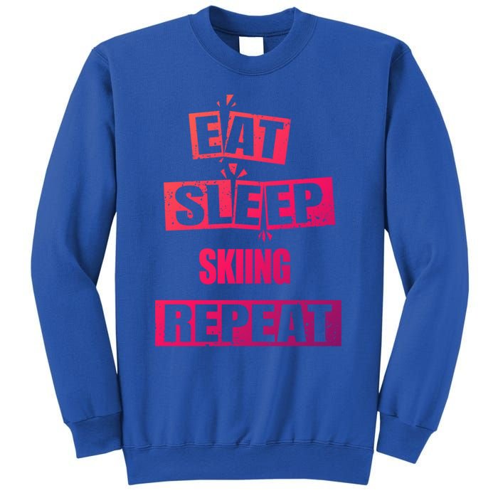 Eat Sleep Skiing Repeat Funny Skiing Cute Gift Sweatshirt