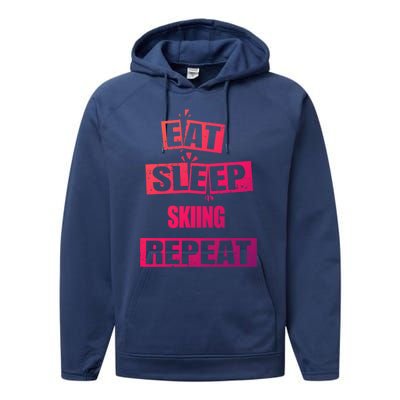 Eat Sleep Skiing Repeat Funny Skiing Cute Gift Performance Fleece Hoodie