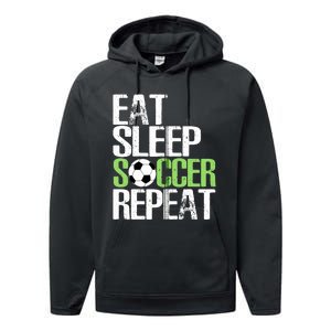 Eat Sleep Soccer Repeat Cool Sport Player Gift Performance Fleece Hoodie