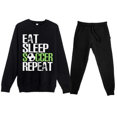 Eat Sleep Soccer Repeat Cool Sport Player Gift Premium Crewneck Sweatsuit Set