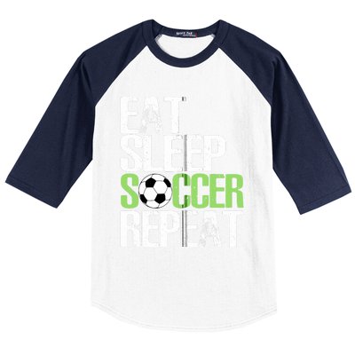 Eat Sleep Soccer Repeat Cool Sport Player Gift Baseball Sleeve Shirt