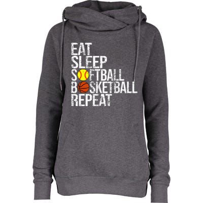 Eat Sleep Softball Basketball Repeat Funny Ball Womens Funnel Neck Pullover Hood