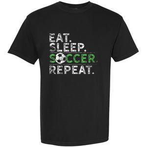 Eat Sleep Soccer Repeat Soccer Player Coach Garment-Dyed Heavyweight T-Shirt