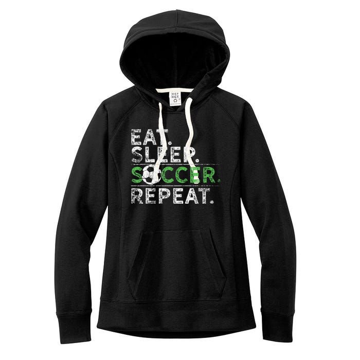 Eat Sleep Soccer Repeat Soccer Player Coach Women's Fleece Hoodie