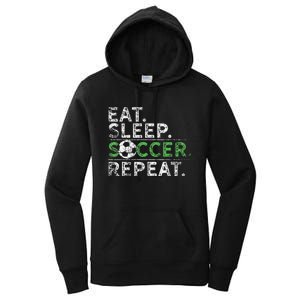 Eat Sleep Soccer Repeat Soccer Player Coach Women's Pullover Hoodie