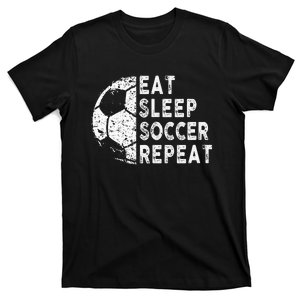 Eat Sleep Soccer Repeat Football Player Fan Funny T-Shirt