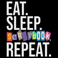 Eat Sleep Scrapbook Repeat Scrapbooker Scrapbooking Lover Cooling Performance Crew T-Shirt