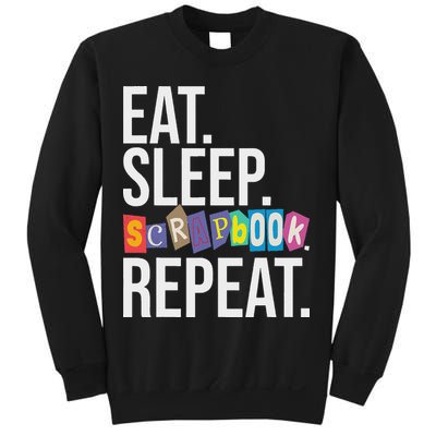 Eat Sleep Scrapbook Repeat Scrapbooker Scrapbooking Lover Sweatshirt
