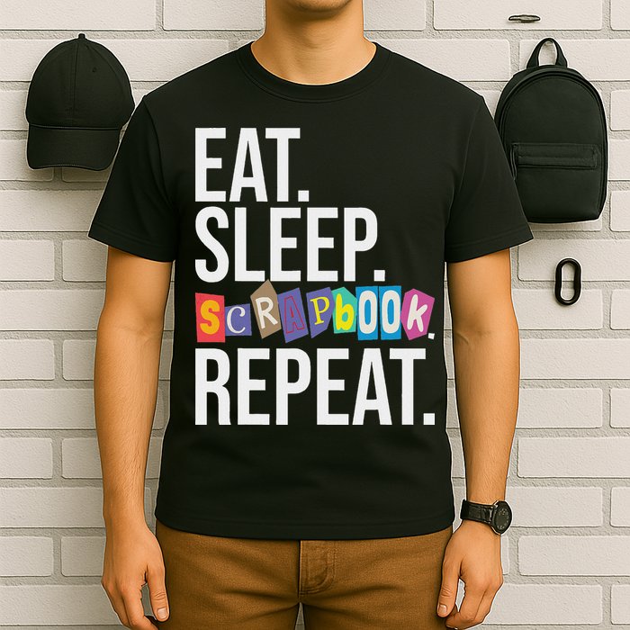 Eat Sleep Scrapbook Repeat Scrapbooker Scrapbooking Lover T-Shirt