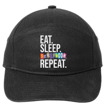 Eat Sleep Scrapbook Repeat Scrapbooker Scrapbooking Lover 7-Panel Snapback Hat