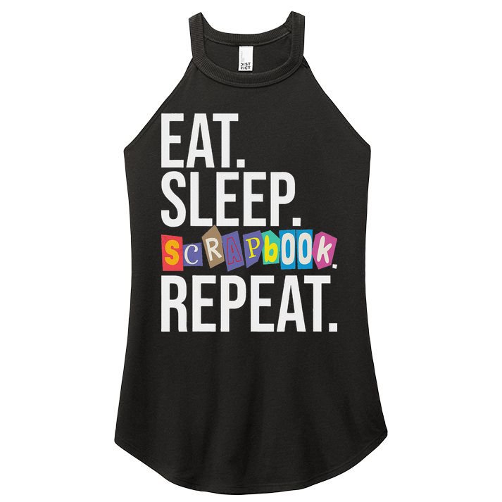 Eat Sleep Scrapbook Repeat Scrapbooker Scrapbooking Lover Women's Perfect Tri Rocker Tank