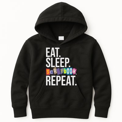 Eat Sleep Scrapbook Repeat Scrapbooker Scrapbooking Lover Kids Hoodie