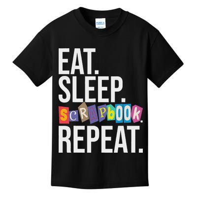 Eat Sleep Scrapbook Repeat Scrapbooker Scrapbooking Lover Kids T-Shirt