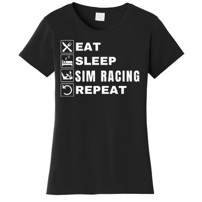 Eat Sleep Sim Racing Repeat Sim Racer Car Racing Sim Race Funny Gaming Esport Women's T-Shirt