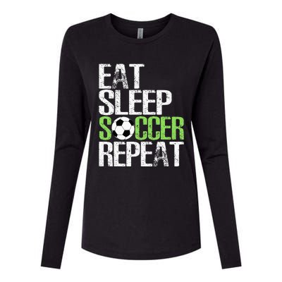 Eat Sleep Soccer Repeat Cool Sport Player Gift Womens Cotton Relaxed Long Sleeve T-Shirt