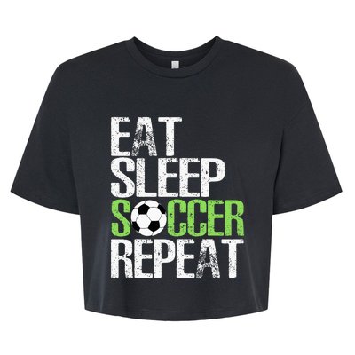 Eat Sleep Soccer Repeat Cool Sport Player Gift Bella+Canvas Jersey Crop Tee