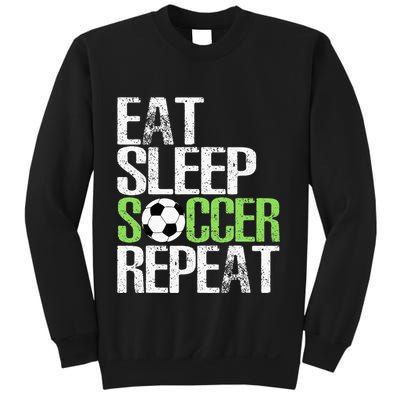 Eat Sleep Soccer Repeat Cool Sport Player Gift Sweatshirt