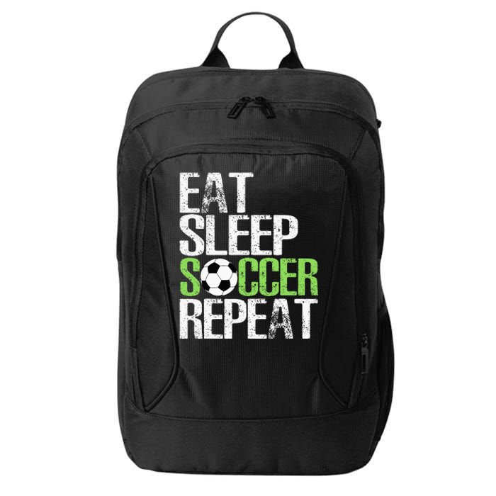 Eat Sleep Soccer Repeat Cool Sport Player Gift City Backpack