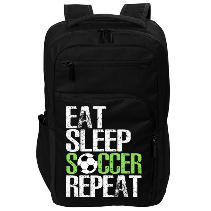 Eat Sleep Soccer Repeat Cool Sport Player Gift Impact Tech Backpack